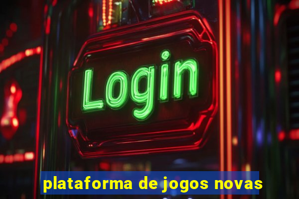 plataforma de jogos novas